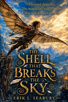 The Shell That Breaks the Sky B0H1WNV1ZX Book Cover
