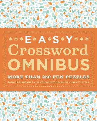 Easy Crossword Omnibus: More Than 250 Fun Puzzles 1435167724 Book Cover