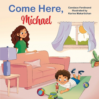 Come Here, Michael B0DM4HXCMK Book Cover