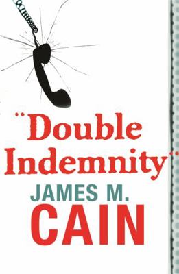 Double Indemnity 0752864270 Book Cover