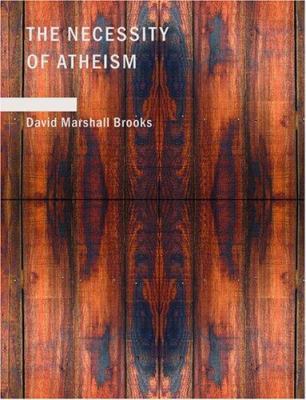 The Necessity of Atheism [Large Print] 1434638057 Book Cover