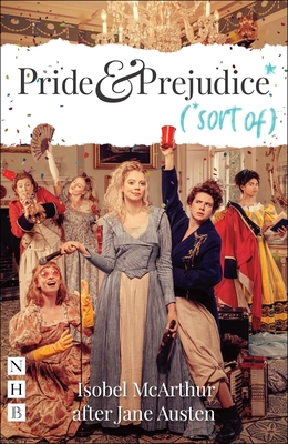 Pride and Prejudice* (*sort Of) 1848429096 Book Cover