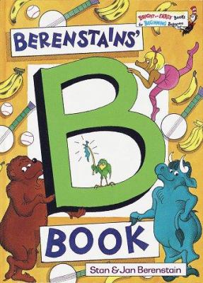 The Berenstains' B Book 0394923243 Book Cover