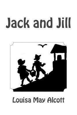 Jack and Jill 1481220284 Book Cover