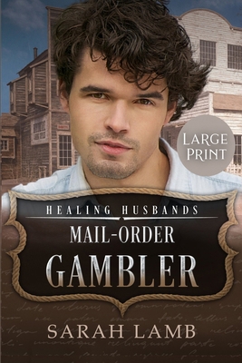 Mail-Order Gambler (Large Print) 1960418343 Book Cover
