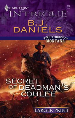 Secret of Deadman's Coulee [Large Print] 0373887701 Book Cover