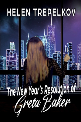 The New Year's Resolution of Greta Baker 1685130402 Book Cover