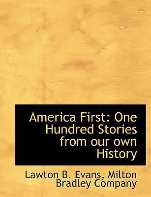 America First: One Hundred Stories from Our Own... 1140534394 Book Cover