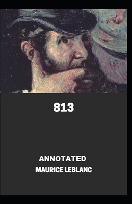 813 Annotated            Book Cover