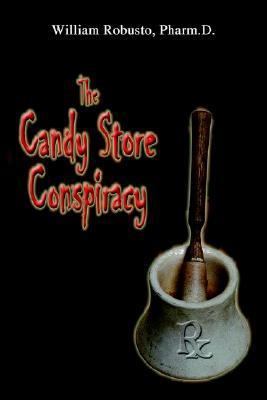 The Candy Store Conspiracy 1414016972 Book Cover