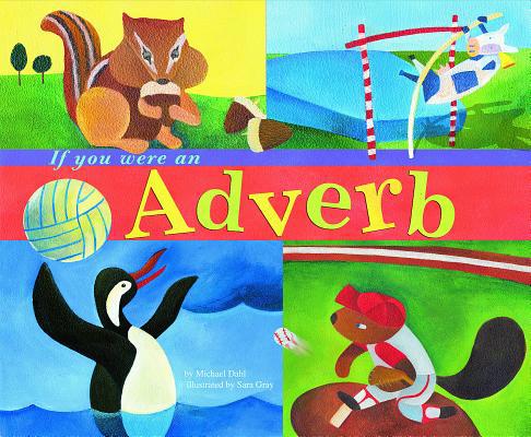 If You Were an Adverb 1404819835 Book Cover