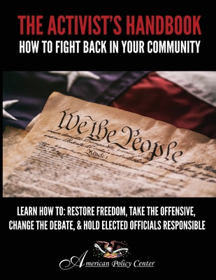 The Activist's Handbook: How to Fight Back In Y... B08CMYCCNR Book Cover