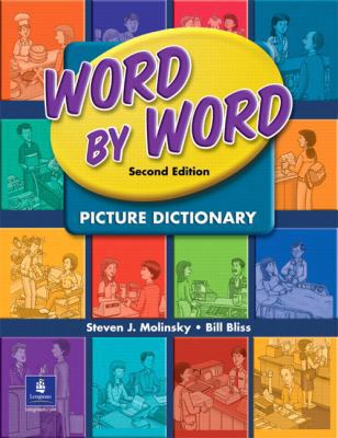 Word by Word Picture Dictionary, Second Edition 0131892274 Book Cover