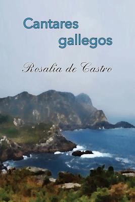 Cantares gallegos [Galician] 1539804615 Book Cover