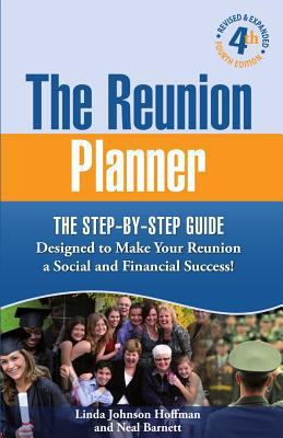 The Reunion Planner: The Step-by-Step Guide Des... 0974726583 Book Cover