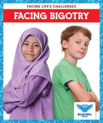 Facing Bigotry 1636908071 Book Cover