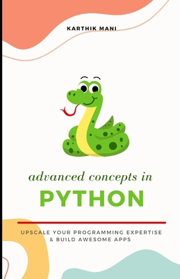 Advanced Python: Upscale your programming and m... B0CSS28D8Z Book Cover
