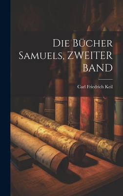 Die Bücher Samuels, ZWEITER BAND [German] 1020099720 Book Cover