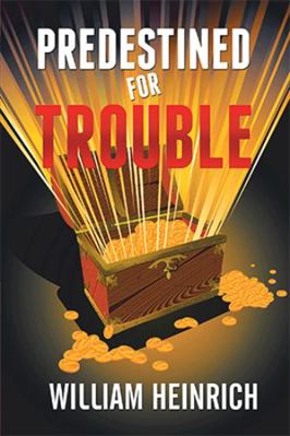 Predestined for Trouble 1503506037 Book Cover