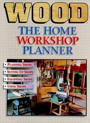 Wood Home Workshop Planner 0696203359 Book Cover