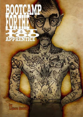 Boot Camp For the Tattoo Apprentice 1304052052 Book Cover