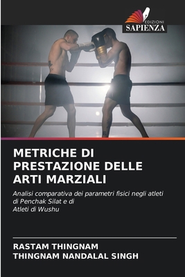Metriche Di Prestazione Delle Arti Marziali [Italian] 6206763358 Book Cover