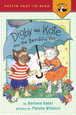 Digby and Kate and the Beautiful Day 0142400351 Book Cover