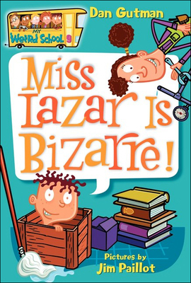 Miss Lazar Is Bizarre! 1417735953 Book Cover