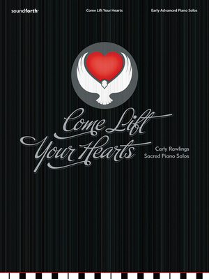 Come Lift Your Hearts: Early Advanced Piano Solos B00C6CYNNU Book Cover