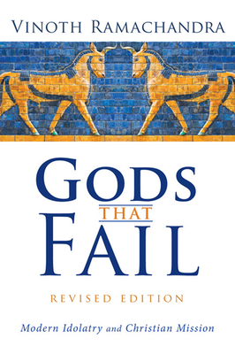Gods That Fail, Revised Edition 1498282164 Book Cover