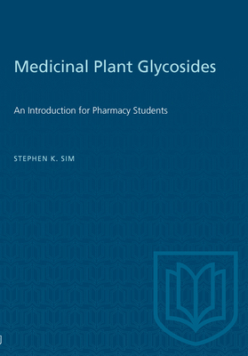 Medicinal Plant Glycosides 1487573030 Book Cover