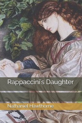 Rappaccini's Daughter 1701812185 Book Cover