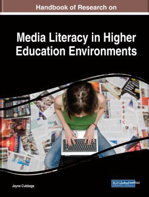 Handbook of Research on Media Literacy in Highe... 1522540598 Book Cover