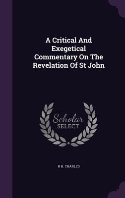 A Critical And Exegetical Commentary On The Rev... 1359150218 Book Cover