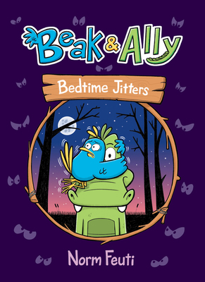 Beak & Ally #2: Bedtime Jitters: A Graphic Novel 0063021617 Book Cover