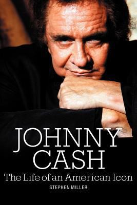 Johnny Cash: The Life of an American Icon B00D7I71JU Book Cover