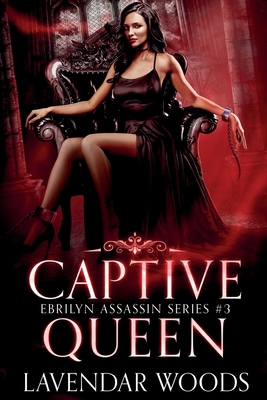 Captive Queen B0H5FY1MVS Book Cover