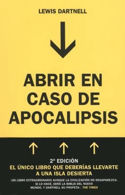 Abrir en caso de Apocalipsis. Guia rapida para ... [Spanish] 8499924727 Book Cover