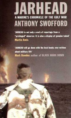 Jarhead.: A Marine's Chronicle of the Gulf War. 0743248619 Book Cover