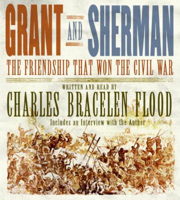 Grant and Sherman CD: The Friendship That Won t... 0060857412 Book Cover