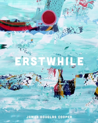 Erstwhile: (Softcover, 2020) 1715968018 Book Cover