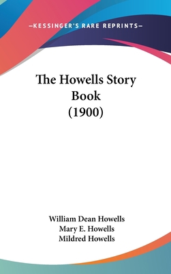 The Howells Story Book (1900) 143719902X Book Cover