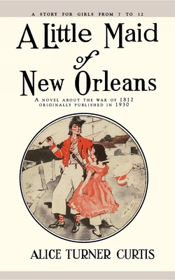 Little Maid of New Orleans 1429097469 Book Cover