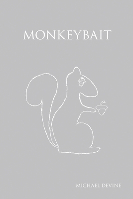 Monkeybait 1093609435 Book Cover