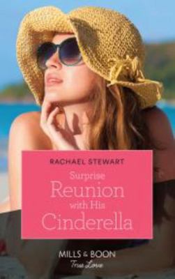 Surprise Reunion with His Cinderella 0263292207 Book Cover