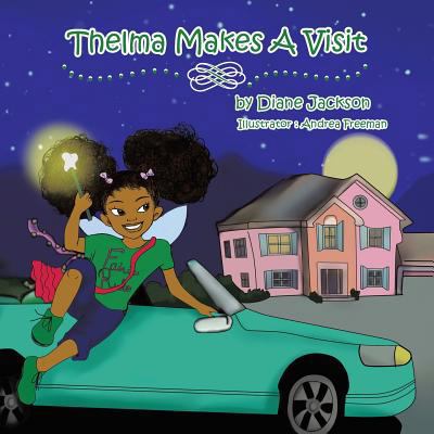 Thelma Makes a Visit 147728768X Book Cover