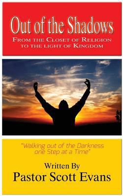 Out of the Shadows: From the Closet of Religion... 1543276911 Book Cover