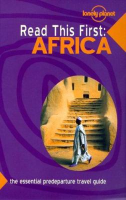Lonely Planet Read This First: Africa (Read Thi... 1864500662 Book Cover