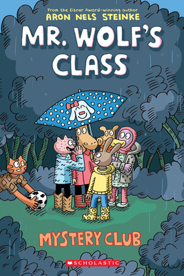 Mystery Club: A Graphic Novel (Mr. Wolf's Class... 1338047736 Book Cover