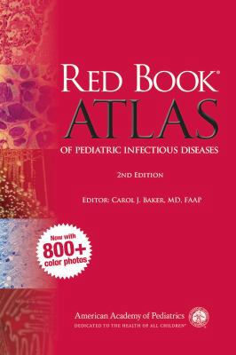 Red Book Atlas of Pediatric Infectious Diseases 1581107536 Book Cover